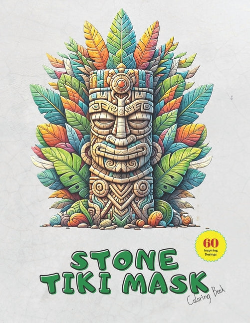 Stone Tiki Mask: Pay homage and bring to life the TIKI tradition with your own palette of colors, featuring 60 unique handmade designs - Ingram