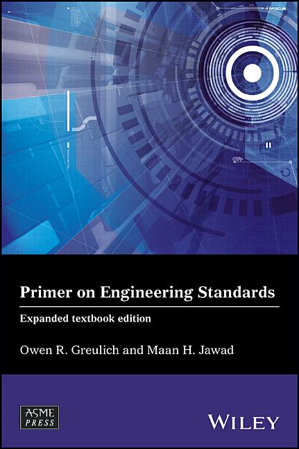 Primer on Engineering Standards (Expanded Textbook) - Ingram