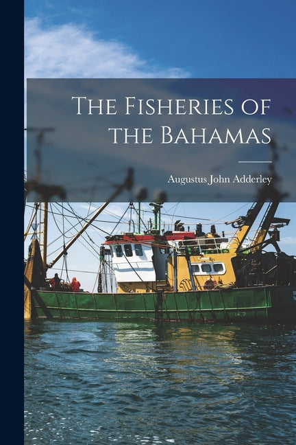 Fisheries of the Bahamas - Ingram