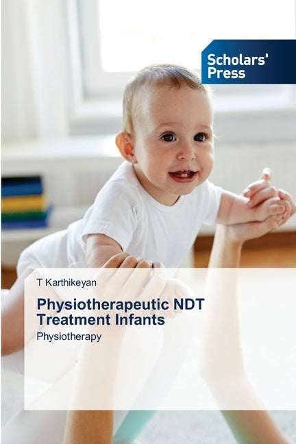 Physiotherapeutic NDT Treatment Infants - Ingram