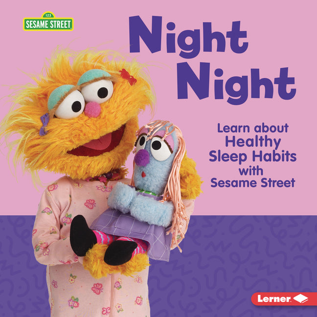 Night Night: Learn about Healthy Sleep Habits with Sesame Street (R) - Ingram