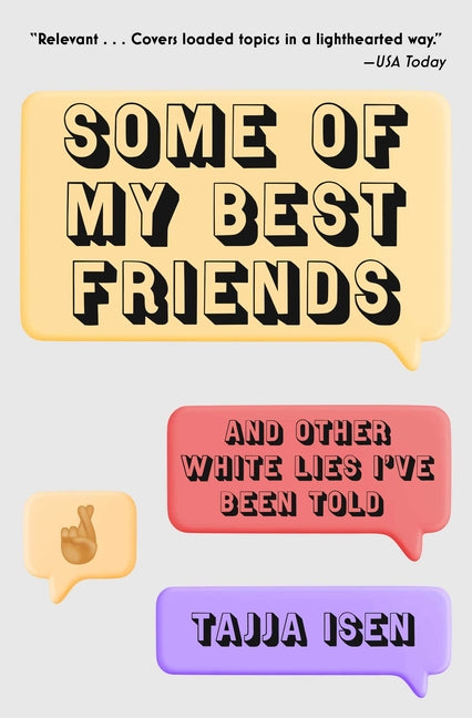 Some of My Best Friends: And Other White Lies I've Been Told - Ingram
