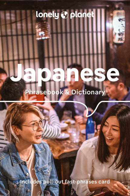 Lonely Planet Japanese Phrasebook & Dictionary: Pocket-Sized Travel Language Guide with 3,500 Words, Essential Phrases, Pronunciation Tips & More - Ingram