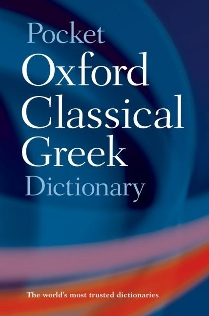 Pocket Oxford Classical Greek Dictionary (Revised) - Ingram