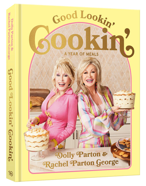 Good Lookin' Cookin': A Year of Meals - A Lifetime of Family, Friends, and Food [A Cookbook] - Ingram