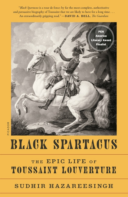 Black Spartacus: The Epic Life of Toussaint Louverture - Ingram