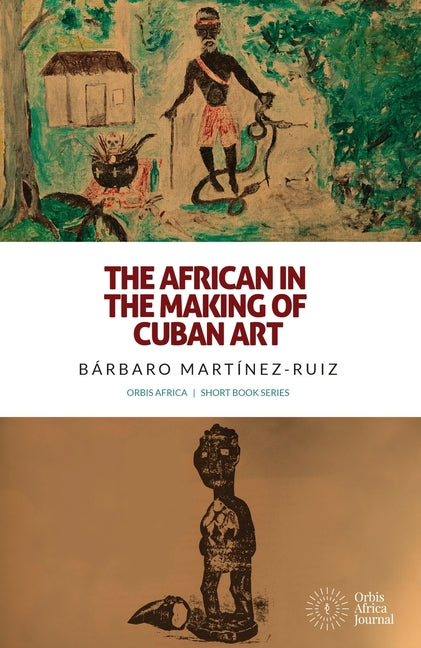 African in the Making of Cuban Art - Ingram