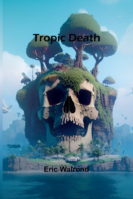 Tropic death - Ingram