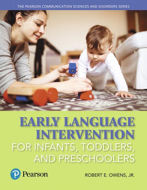 Early Language Intervention for Infants, Toddlers, and Preschoolers -- Enhanced Pearson Etext - Ingram