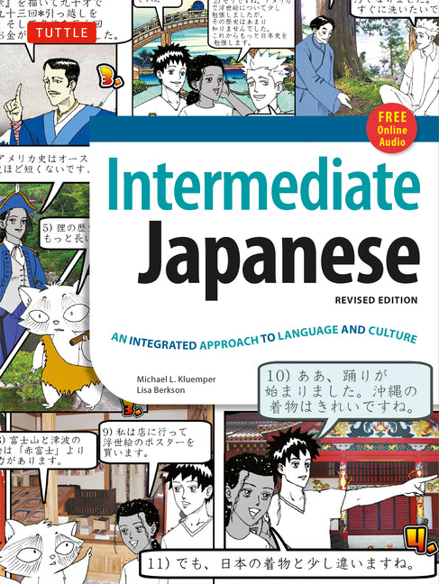 Intermediate Japanese Textbook: An Integrated Approach to Language and Culture (Revised) - Ingram