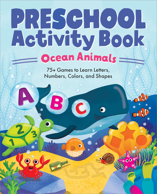 Ocean Animals Preschool Activity Book: 75 Games to Learn Letters, Numbers, Colors, and Shapes - Ingram