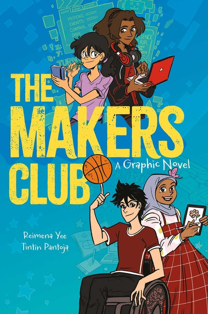 Makers Club: A Graphic Novel - Ingram