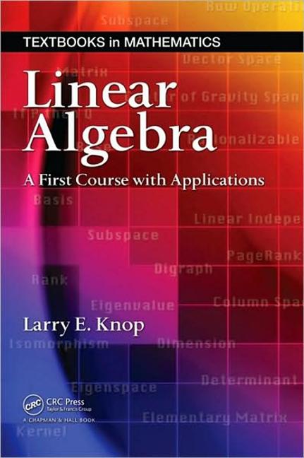 Linear Algebra: A First Course with Applications - Ingram