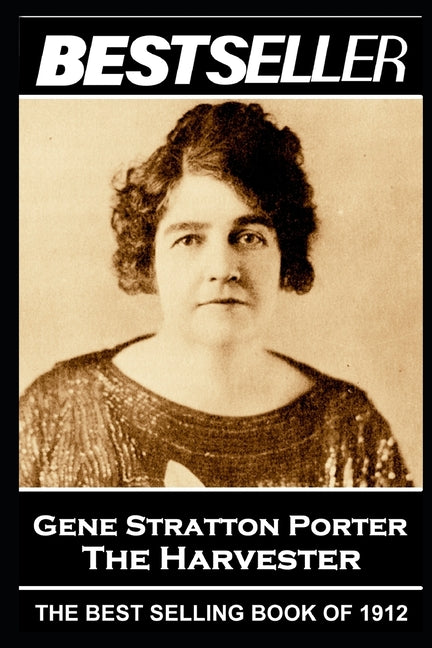 Stratton Porter - The Harvester: The Bestseller of 1912 - Ingram