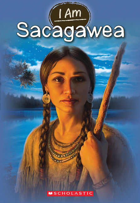 I Am Sacagawea (I Am #1) - Ingram