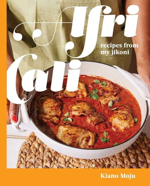 Africali: Recipes from My Jikoni (a Cookbook) - Ingram