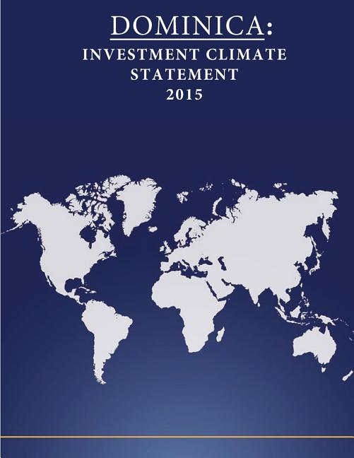 Dominica: Investment Climate Statement 2015 - Ingram