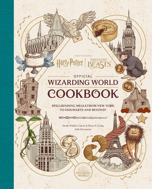 Harry Potter and Fantastic Beasts: Official Wizarding World Cookbook: Spellbinding Meals from New York to Hogwarts and Beyond! - Ingram