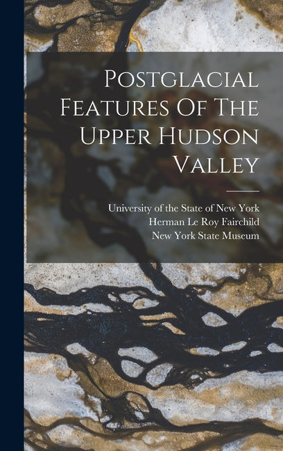Postglacial Features Of The Upper Hudson Valley - Ingram