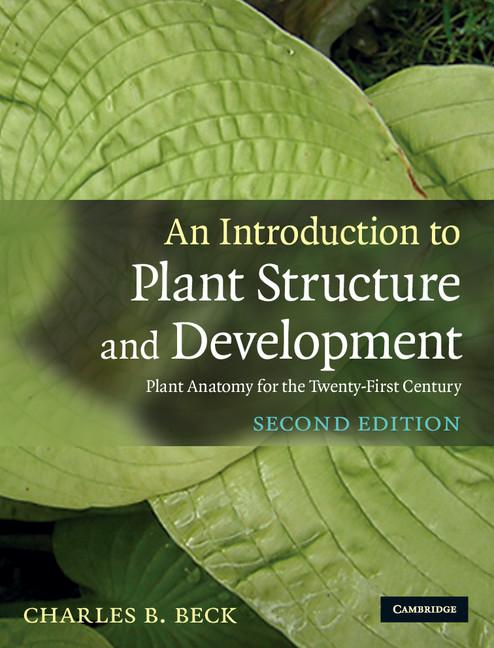 Introduction to Plant Structure and Development (Revised) - Ingram