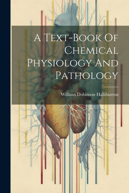 Text-book Of Chemical Physiology And Pathology - Ingram