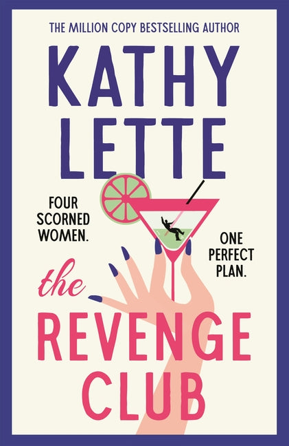 Revenge Club: The Wickedly Witty New Novel from a Million Copy Bestselling Author - Ingram