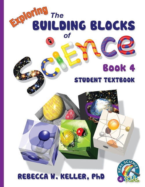 Exploring the Building Blocks of Science Book 4 Student Textbook - Ingram