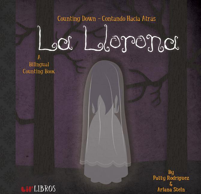 La Llorona: Counting Down / Contando Hacia Átras: A Bilingual Counting Book - Ingram