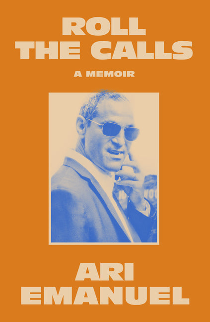 Roll the Calls: A Memoir - Ingram