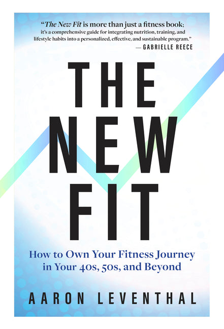 New Fit: How to Own Your Fitness Journey in Your 40s, 50s, and Beyond - Ingram
