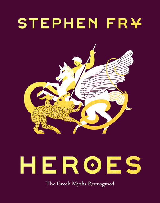 Heroes: The Greek Myths Reimagined - Ingram