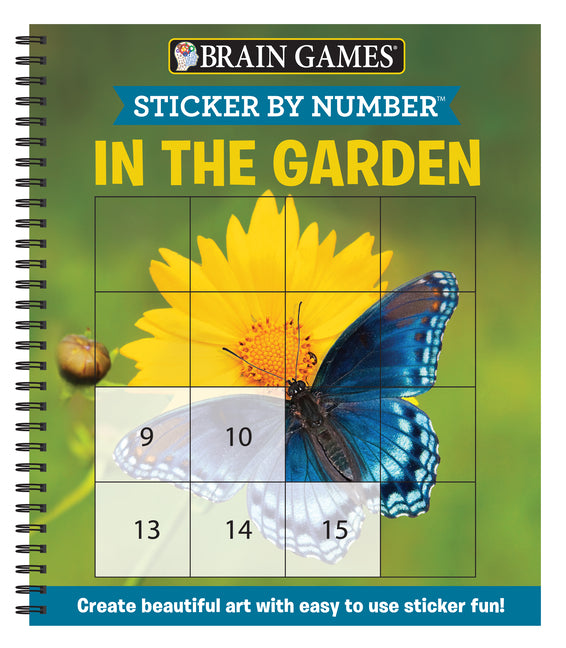 Brain Games - Sticker by Number: In the Garden (Easy - Square Stickers): Create Beautiful Art with Easy to Use Sticker Fun! - Ingram