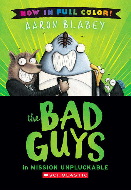 Bad Guys in Mission Unpluckable (Color Edition) - Ingram