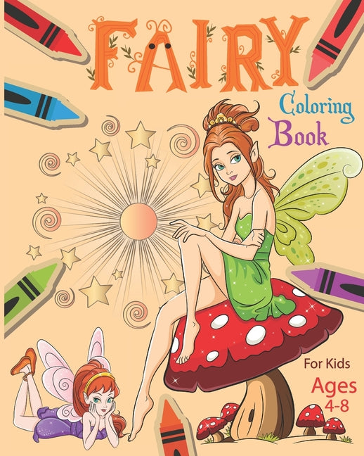 Fairy Coloring Book For Kids Ages 4-8: Adorable Fairy Coloring Book Featuring Magical Fairies, Woodland Creatures, And More - Ingram