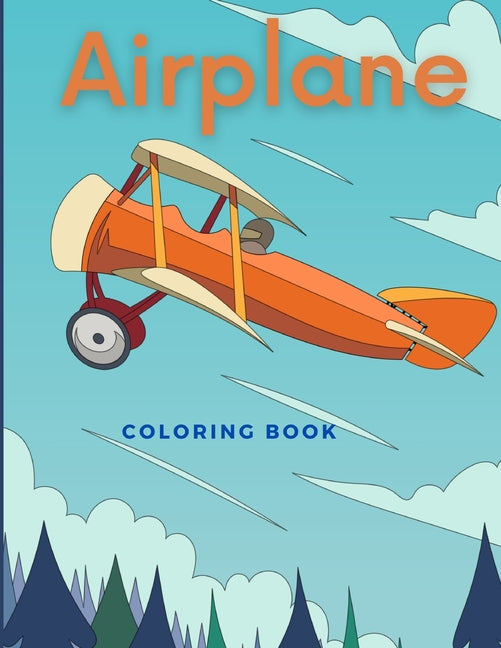 Airplane Coloring Book: Beautiful Illustrations featuring airplanes and jet fighters for Adults and Kids - Ingram