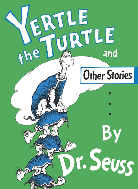 Yertle the Turtle and Other Stories - Ingram