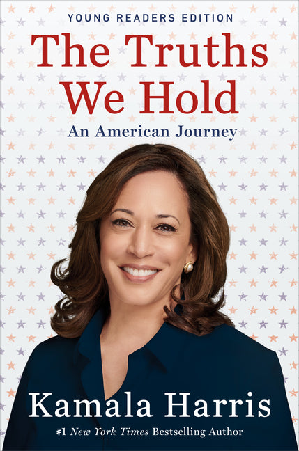 Truths We Hold: An American Journey (Young Readers) - Ingram