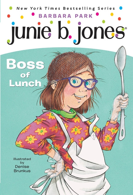 Junie B. Jones #19: Boss of Lunch - Ingram