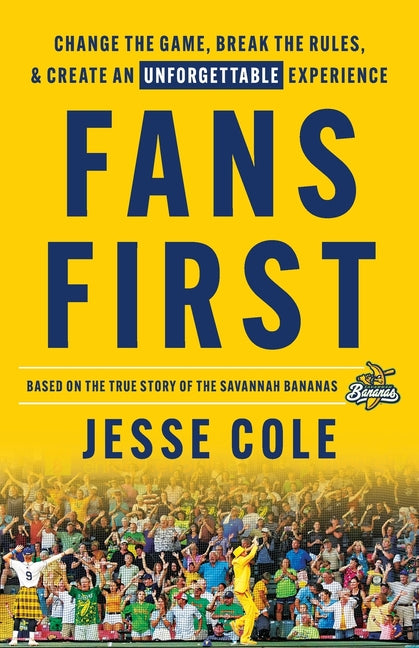 Fans First: Change The Game, Break the Rules & Create an Unforgettable Experience - Ingram