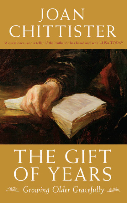 Gift of Years: Growing Older Gracefully - Ingram