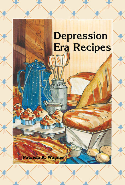 Depression Era Recipes - Ingram