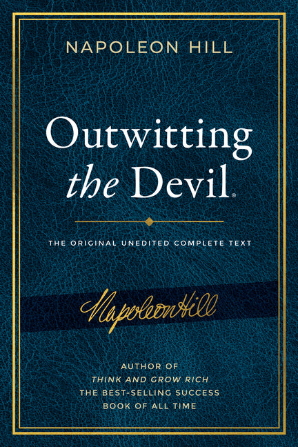 Outwitting the Devil(r): The Complete Text, Reproduced from Napoleon Hill's Original Manuscript, Including Never-Before-Published Content - Ingram