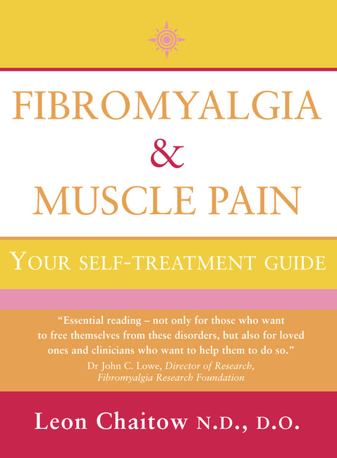 Fibromyalgia and Muscle Pain: Your Self-Treatment Guide - Ingram
