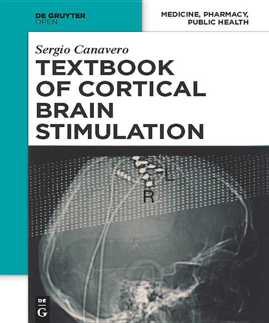 Textbook of Cortical Brain Stimulation - Ingram