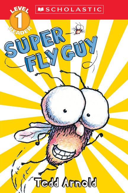 Super Fly Guy (Scholastic Reader, Level 1) - Ingram