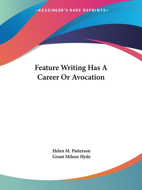 Feature Writing Has A Career Or Avocation - Ingram