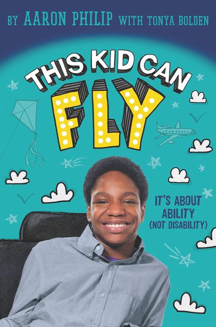 This Kid Can Fly: It's about Ability (Not Disability) - Ingram