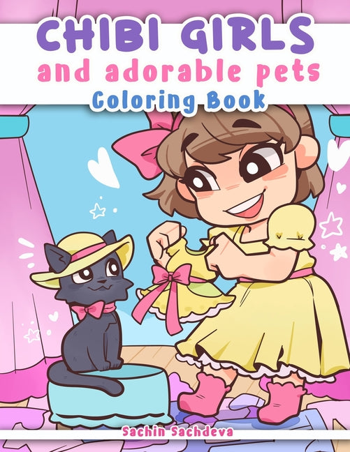 Chibi Girls and Adorable Pets: Coloring Book for Kids, Teens and Adults featuring Kawaii Japanese Manga Anime characters and cute animals - Ingram