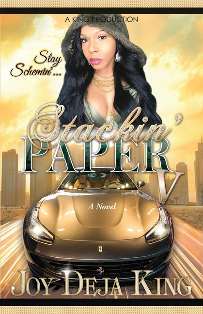 Stackin' Paper Part 5: Stay Schemin' - Ingram