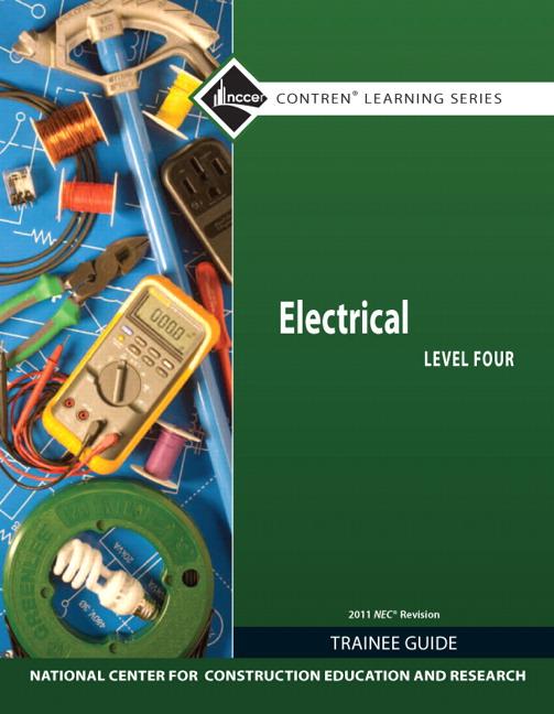 Electrical Level 4 Trainee Guide, 2011 NEC Revision, Paperback (2011, Revised) - Ingram